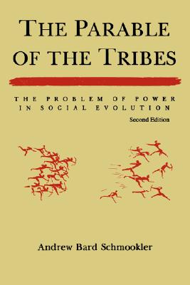 The Parable of the Tribes