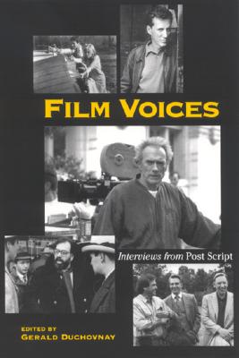 Image for Film Voices: Interviews from Post Script (SUNY series, Cultural Studies in Cinema/Video)