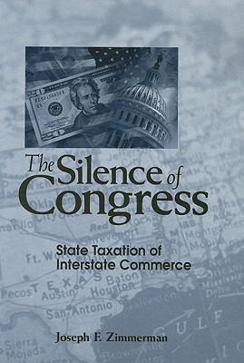 The Silence of Congress: State Taxation of Interstate Commerce
