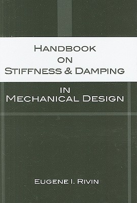 Handbook on Stiffness & Damping in Mechanical Design