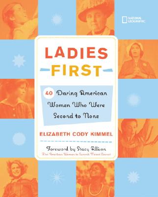 Ladies First: 40 Daring Woman Who Were Second to None