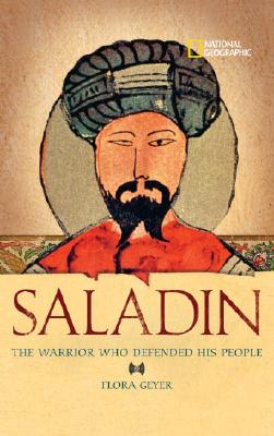 Image for Saladin: The Warrior Who Defended His People Saladin: The Warrior Who Defended His People