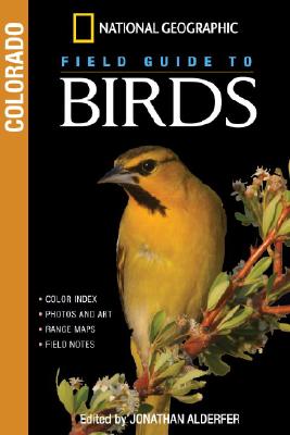 Image for National Geographic Field Guide to Birds: Colorado National Geographic Field Guide to Birds: Colorado