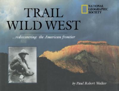 TRAIL OF THE WILD WEST