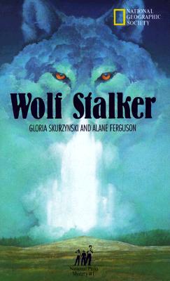 WOLF STALKER: NATIONAL PARKS MYSTERY #1