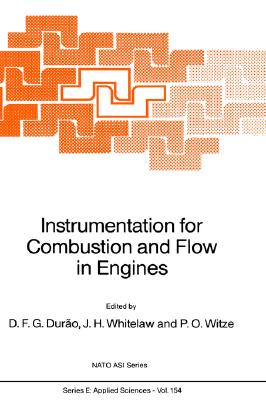 Instrumentation for Combustion and Flow in Engines (NATO Science Series E:, 154)