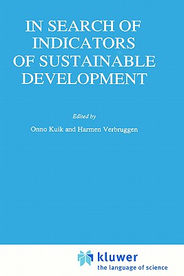 In Search of Indicators of Sustainable Development (Environment & Management, 1)