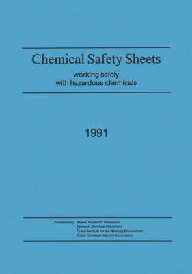 Chemical Safety Sheets: Working Safely with Hazardous Chemicals