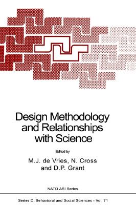 Design Methodology and Relationships with Science (NATO Science Series D:, 71)