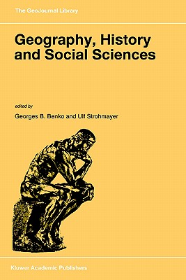 Geography, History and Social Sciences (GeoJournal Library, 27)