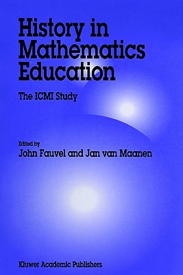 History in Mathematics Education. the ICMI Study