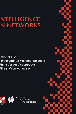 Intelligence in Networks: IFIP TC6 WG6.7 Fifth International Conference on Intelligence in Networks (SMARTNET '99) November 22-26, 1999, Pathumthani, Thailand [The International Federation for Information Processing / IFIP 32]