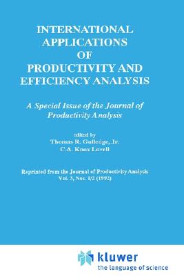 International Applications of Productivity and Efficiency Analysis: A Special Issue of the Journal of Productivity Analysis
