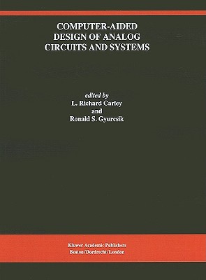 Image for Computer-Aided Design of Analog Circuits and Systems Computer-Aided Design of Analog Circuits and Systems