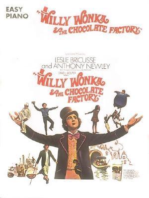 Willy Wonka & the Chocolate Factory: Easy Piano