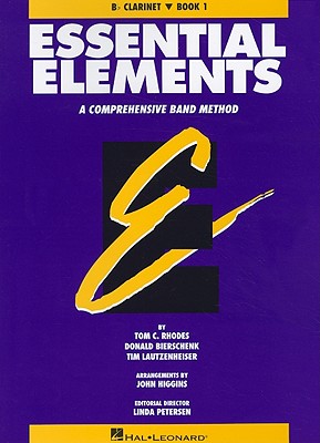 Essential Elements Book 1 - Bb ( Flat ) Clarinet - a Comprenhensive Band Method