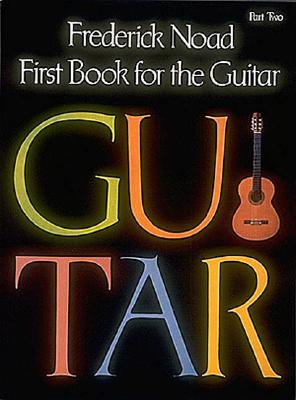 Image for First Book for the Guitar - Part 2: Guitar Technique First Book for the Guitar - Part 2: Guitar Technique