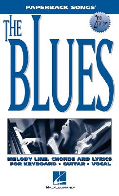 The Blues: Melody/Lyrics/Chords (Paperback Songs)