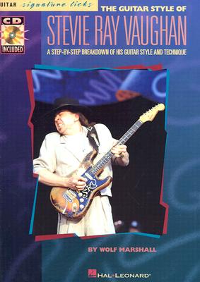 Image for The Guitar Style of Stevie Ray Vaughan (Guitar Signature Licks) The Guitar Style of Stevie Ray Vaughan (Guitar Signature Licks)