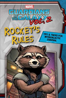Marvel Guardians of the Galaxy: Rocket's Rules: Tips & Tricks for Intergalactic Survival (2) (Replica Journal)