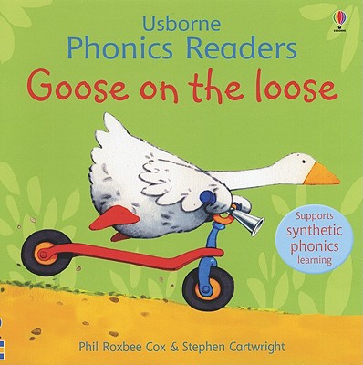 Goose on The Loose (Usborne Phonics Readers)