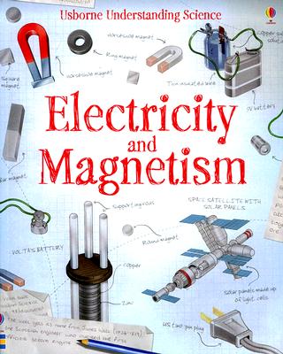 Electricity and Magnetism (Usborne Understand Science)