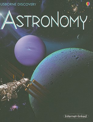 Image for Astronomy: Internet Linked (Discovery Nature) Astronomy: Internet Linked (Discovery Nature)