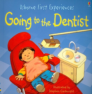 Image for Going to the Dentist (Usborne First Experiences)