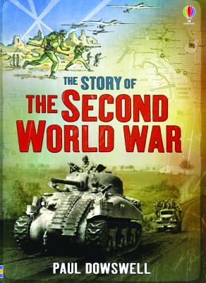 Story of the Second World War (See Inside Board Books)