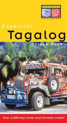 Image for Essential Tagalog Phrase Book (Essential Phrasebook Series) Essential Tagalog Phrase Book (Essential Phrasebook Series)
