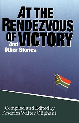 At the Rendezvous of Victory and Other Stories