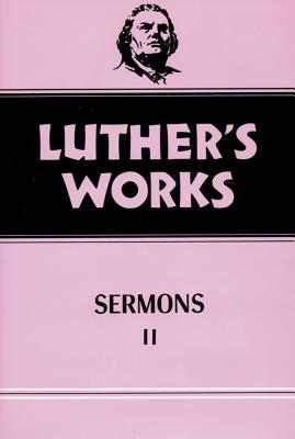 Image for Luther's Works, Volume 52: Sermons 2 Luther's Works, Volume 52: Sermons 2