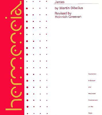 James (Hermeneia: A Critical & Historical Commentary on the Bible)
