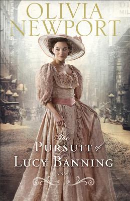 Pursuit of Lucy Banning, The: A Novel (Avenue of Dreams)
