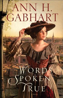 Image for Words Spoken True: A Novel Words Spoken True: A Novel