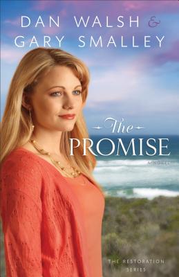 Image for The Promise: A Novel (The Restoration Series) The Promise: A Novel (The Restoration Series)