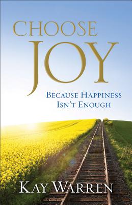 Image for Choose Joy: Because Happiness Isn't Enough
