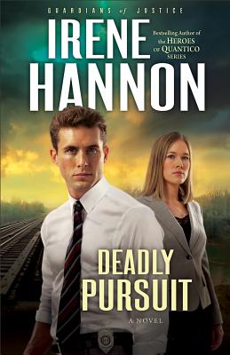 Deadly Pursuit - Guardians Of Justice, Book 2