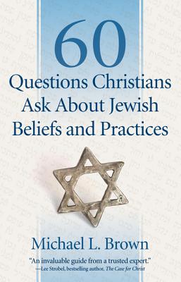 Image for 60 Questions Christians Ask About Jewish Beliefs and Practices