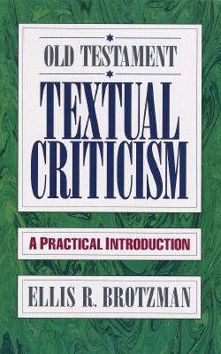 Image for Use: 9780801097539 Old Testament Textual Criticism : A Practical Introduction