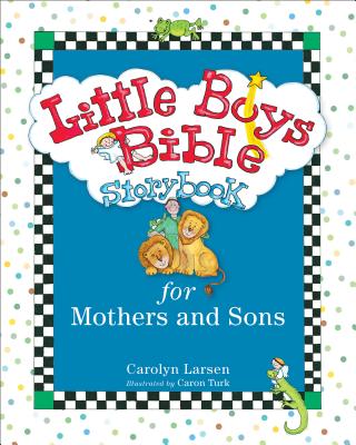 Image for Little Boys Bible Storybook for Mothers and Sons Little Boys Bible Storybook for Mothers and Sons