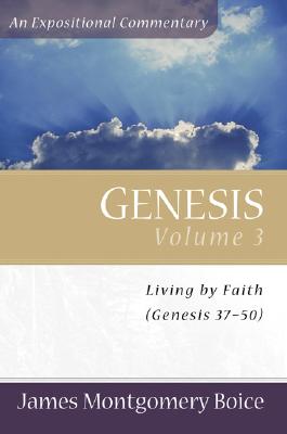Image for Genesis: An Expositional Commentary Vol. 3: Genesis 37-50