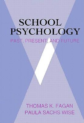 School Psychology: Past, Present, and Future