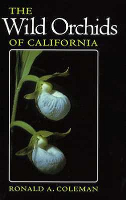 The Wild Orchids Of California