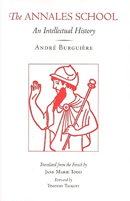 The Annales School: An Intellectual History