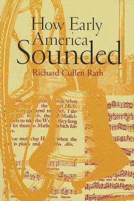 How Early America Sounded