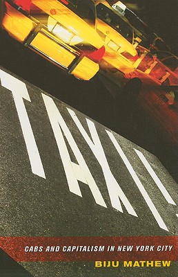 Taxi!: Cabs and Capitalism in New York City