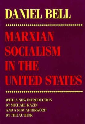 Marxian Socialism in the United States (Cornell Paperbacks)