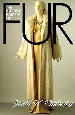 The Cultural Politics of Fur