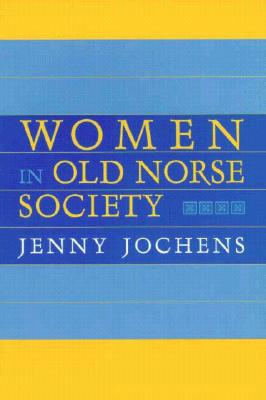 Women in Old Norse Society. a Portrait